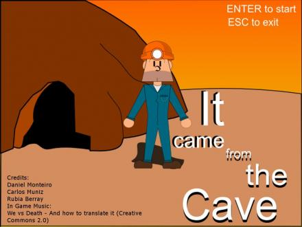 It Came From The Cave It Came From The Cave